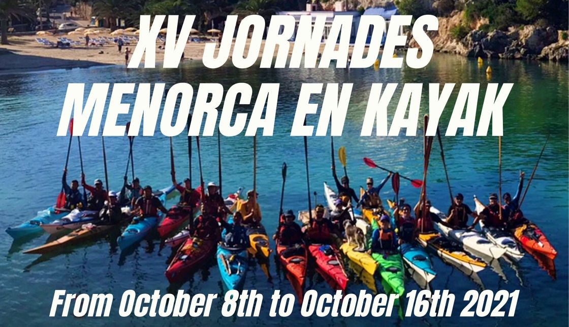 15 Symposium Menorca en Kayak 2021: From 8 to 16 october